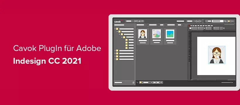 Adobe InDesign CC 2021 PlugIn für Cavok DAM verfügbar