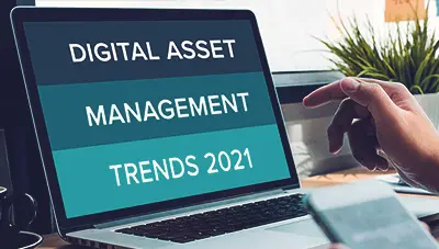 5 Digital Asset Management Trends für 2021